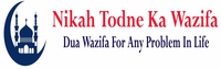 Shadi Todne Ka Wazifa